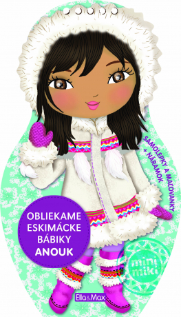 Obliekame eskimácke bábiky ANOUK – Maľovanky